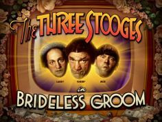 The Three Stooges: Brideless Grooom Online Slot Machine