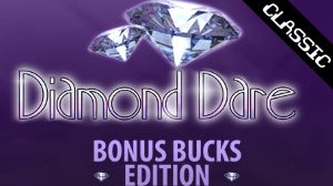 Diamond Dare - Bonus Bucks Online Slot Machine